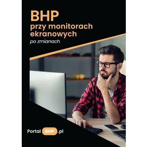 BHP przy monitorach ekranowych