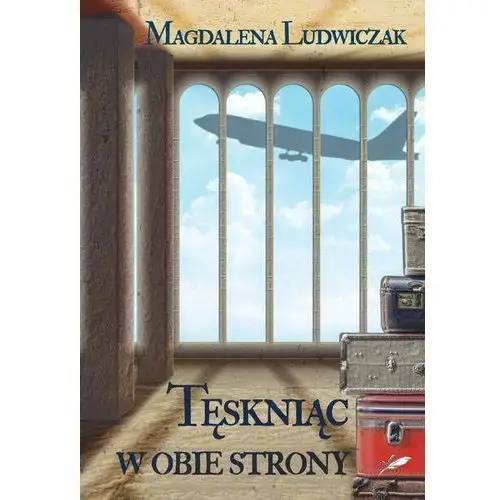 Tęskniąc w obie strony