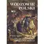 Wodzowie polski. szlakami chwały oręża polskiego Biały kruk Sklep on-line