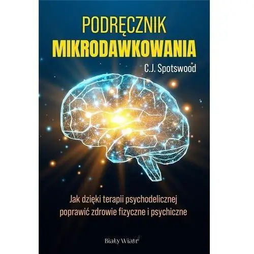 Biały wiatr Podręcznik mikrodawkowania