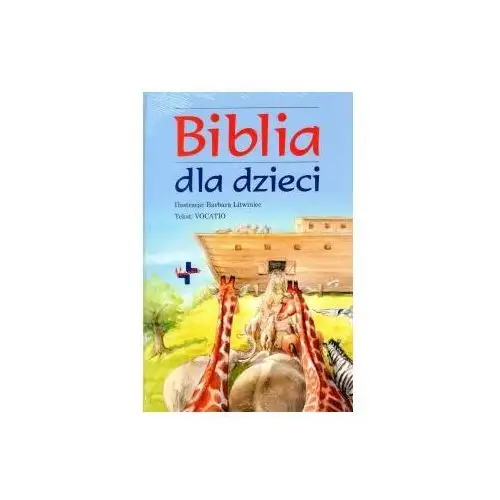 Biblia dla dzieci Oficyna wydawnicza vocatio