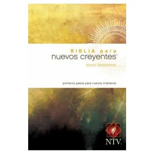 Biblia para nuevos creyentes Nuevo Testamento NTV (Tapa rustica)