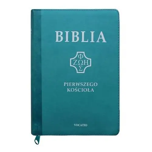 Biblia pierwszego kościoła turkusowa paginatory Vocatio oficyna wydawnicza