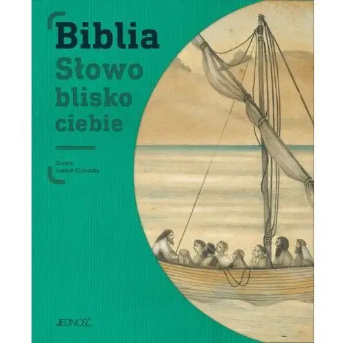 Biblia. Słowo blisko ciebie