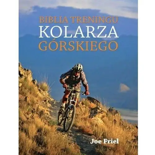 Biblia treningu kolarza górskiego