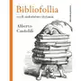 Bibliofollia, czyli szaleństwo czytania Sklep on-line