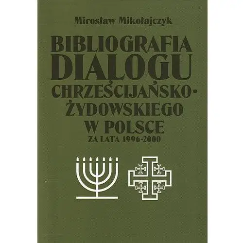 Bibliografia dialogu chrześcijańsko-żydowskiego w polsce za lata 1996-2000, D251C05CEB