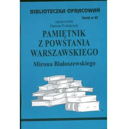 Biblioteczka opracowań pamiętnik z powstania warszawskiego mirona białoszewskiego Biblios