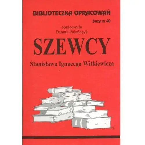 Biblios Biblioteczka opracowań szewcy stanisława ignacego witkiewicza