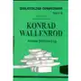 Biblioteczka opracowań zeszyt nr 32 - Konrad Wallenrod, 3652 Sklep on-line