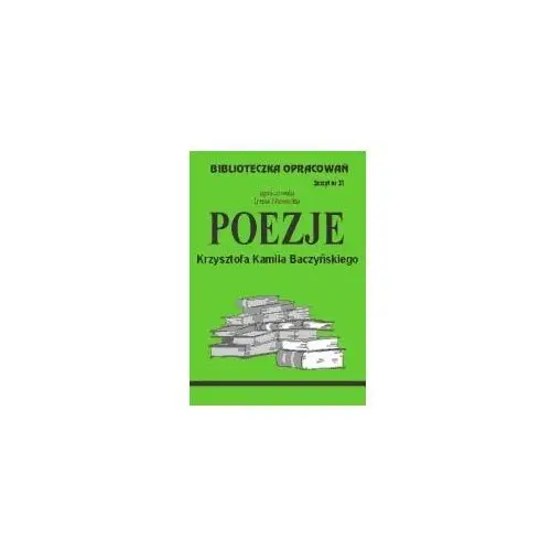 Poezje krzysztofa kamila baczyńskiego. biblioteczka opracowań. zeszyt nr 31, 3651 2