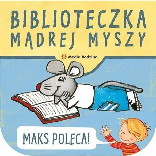 Biblioteczka Mądrej Myszy Maks poleca