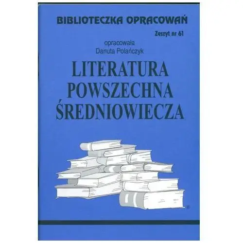 Biblioteczka Opracowań Literatura powszechna średniowiecza Polańczyk Danuta