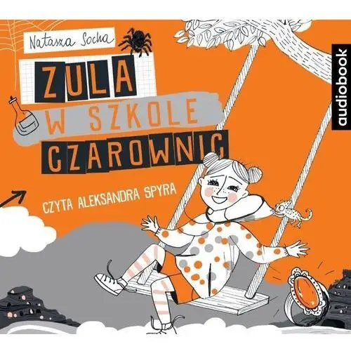 Zula w szkole czarownic audiobook Biblioteka akustyczna