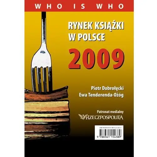 Rynek książki w polsce 2009. who is who Biblioteka analiz