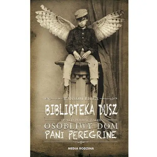 Biblioteka dusz. Osobliwy dom Pani Peregrine. Tom 3