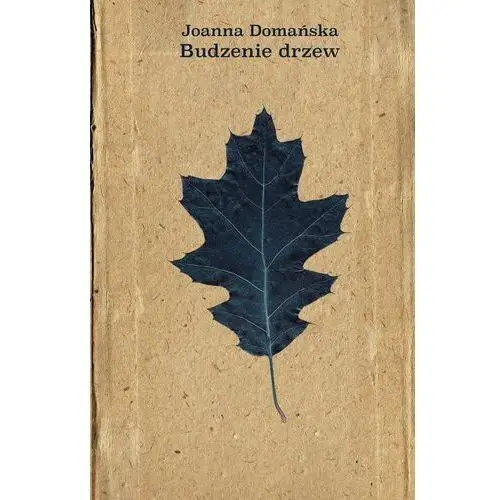 Budzenie drzew - domańska joanna - książka Biblioteka słów