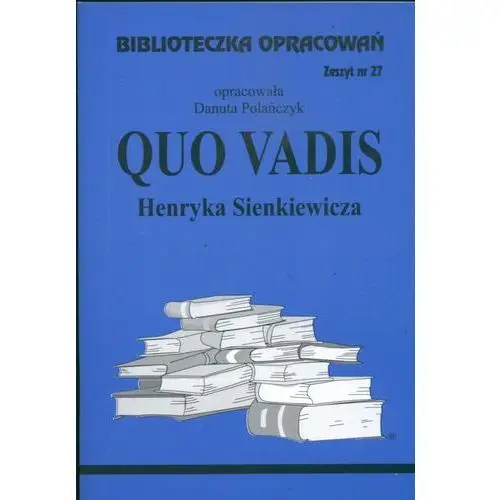 Biblioteczka opracowań nr 027 quo vadis, 3647