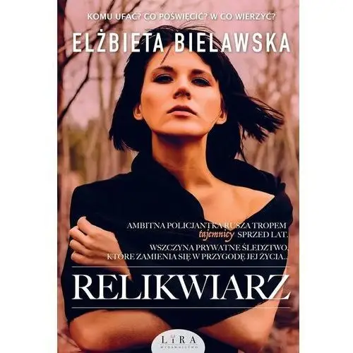 Bielawska elżbieta Relikwiarz