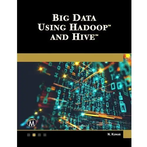 Big Data Using Hadoop and Hive