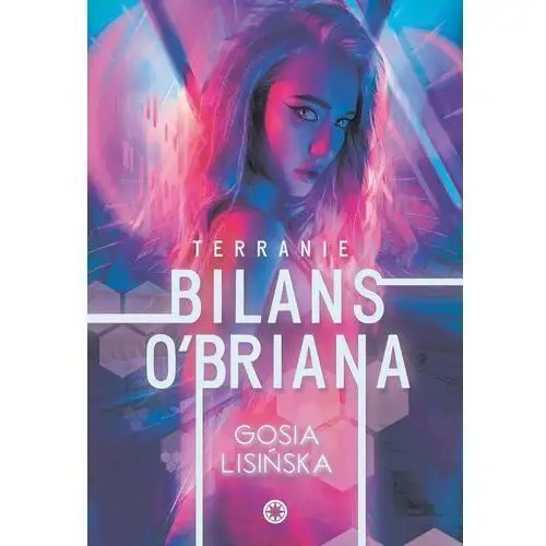 Bilans O'Briana. Terranie. Tom 1