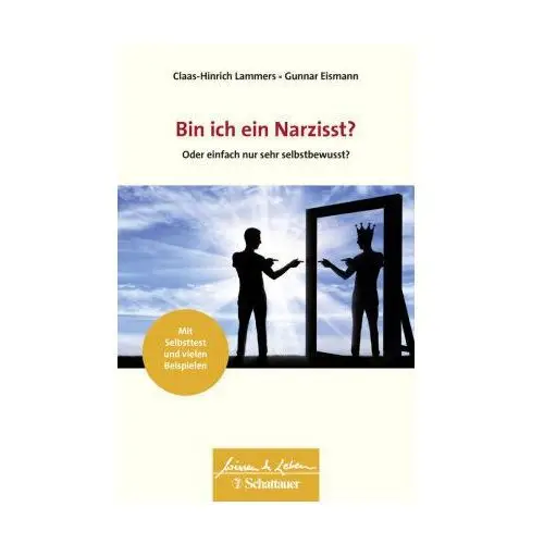 Bin ich ein Narzisst? (Wissen & Leben)