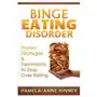 Binge Eating Disorder: Proven Strategies & Treatments to Stop Over Eating Sklep on-line