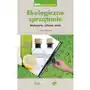 Ekologiczne sprzątanie skutecznie zdrowo tanio Biobooks Sklep on-line