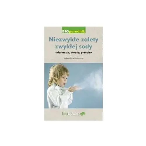 Niezwykłe zalety zwykłej sody. informacje, porady Biobooks