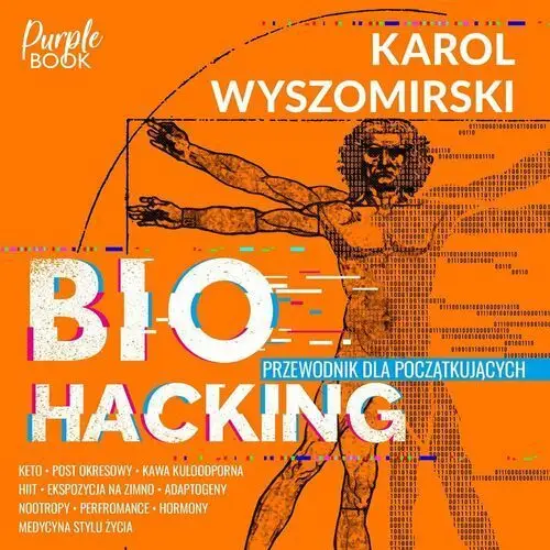 Biohacking. Przewodnik dla początkujących