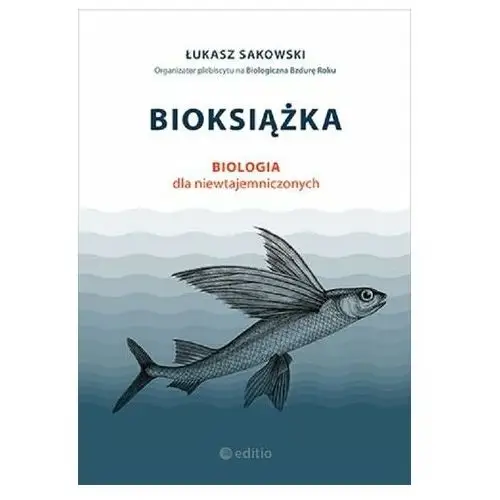 Bioksiążka. biologia dla niewtajemniczonych