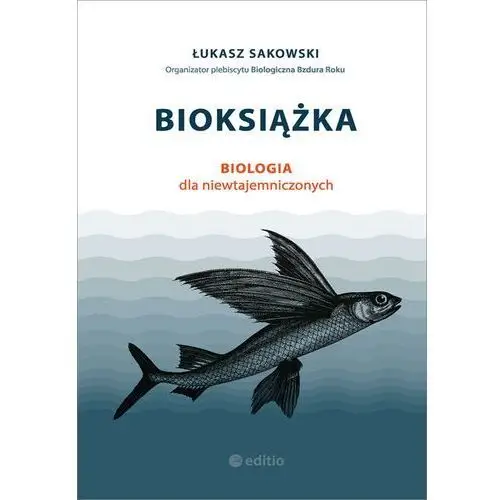 Bioksiążka. Biologia dla niewtajemniczonych