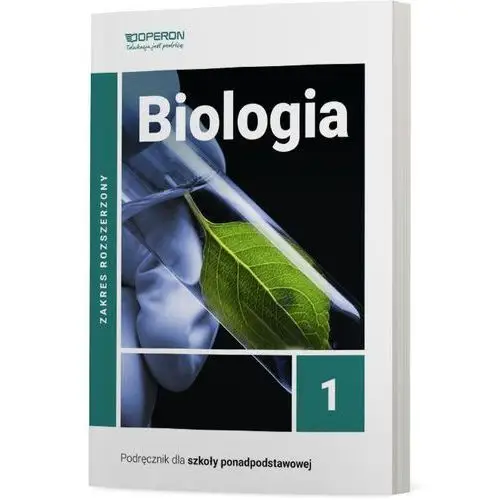 Biologia 1. podręcznik do 1 klasy liceum i technikum. zakres rozszerzony Beata jakubik, renata szymańska