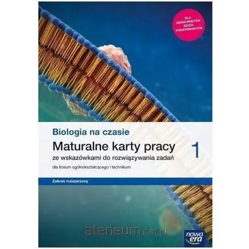 Biologia na czasie Karty pracy 1 Lo Ćwiczenia Zakres Rozszerzony Nowa Era