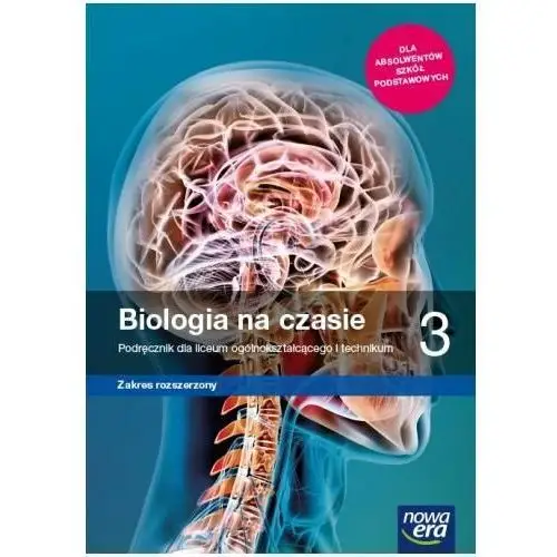 Biologia na czasie. Podręcznik. Klasa 3. Liceum i technikum. Zakres rozszerzony