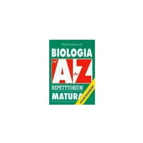 Biologia od A do Z. Repetytorium maturalne