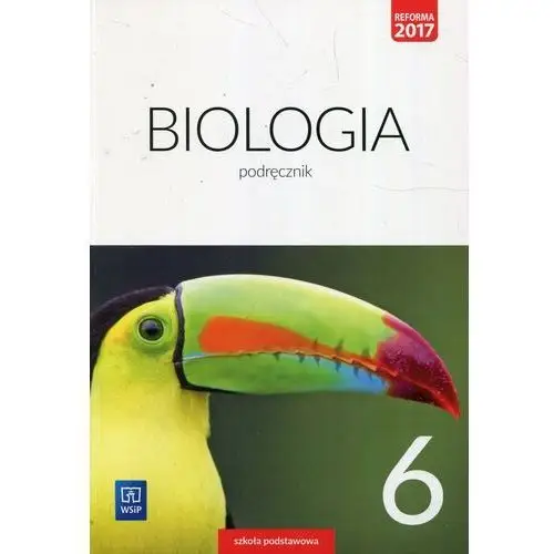 Biologia. Podręcznik. Klasa 6. Szkoła podstawowa. 862/2/2019 - Jastrzębska Ewa, Kłos Ewa, Kofta Wawrzyniec - książka