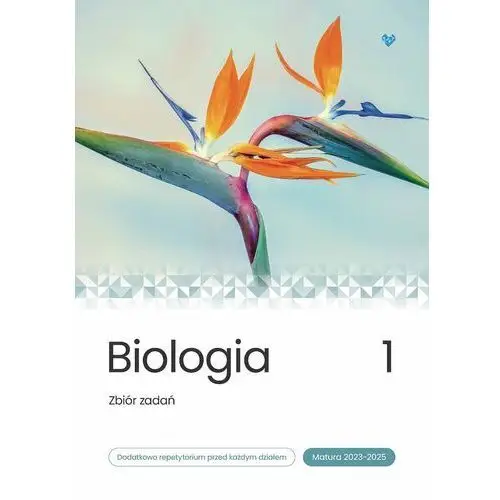 Biologia. zbiór zadań. tom 1. matura 2023-2025 Biomedica jacek mieszkowicz