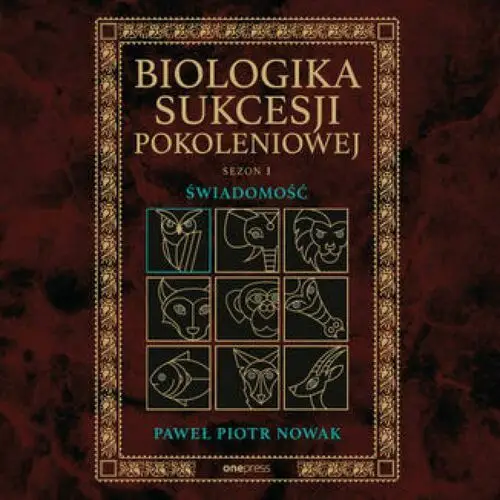 Biologika Sukcesji Pokoleniowej. Sezon I. Świadomość