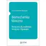 Biomechanika kliniczna. Podręcznik dla studentów medycyny i fizjoterapii Sklep on-line