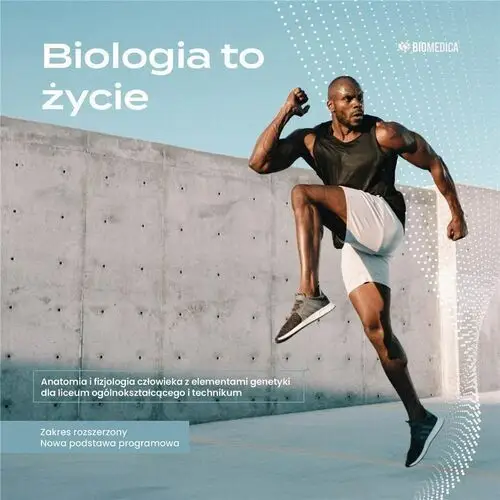 Biologia lo biologia to życie. podręcznik zr