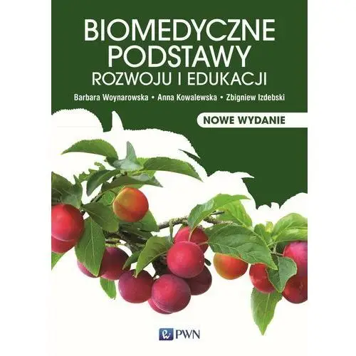 Biomedyczne podstawy rozwoju i edukacji