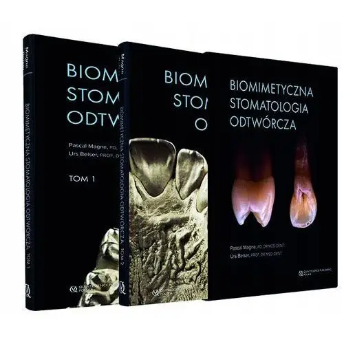 Biomimetyczna Stomatologia Odtwórcza Tom 1 I 2