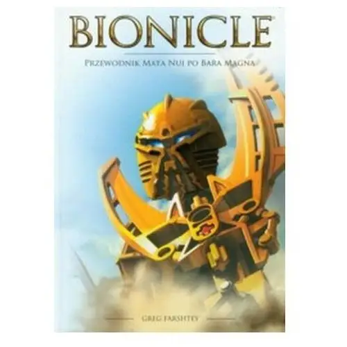 Bionicle. Przewodnik Mata Nui po Bara Magna (LGU-2) Greg Farshtey