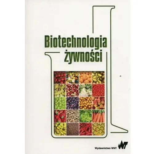 Biotechnologia żywności