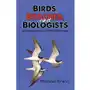 Birds, Beaches, and Biologists Kethledge, Raymond M.; Erwin, Michael S Sklep on-line