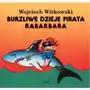 Burzliwe dzieje pirata Rabarbara - Wojciech Witkowski, AZ#C84504C3EB/DL-ebwm/epub Sklep on-line