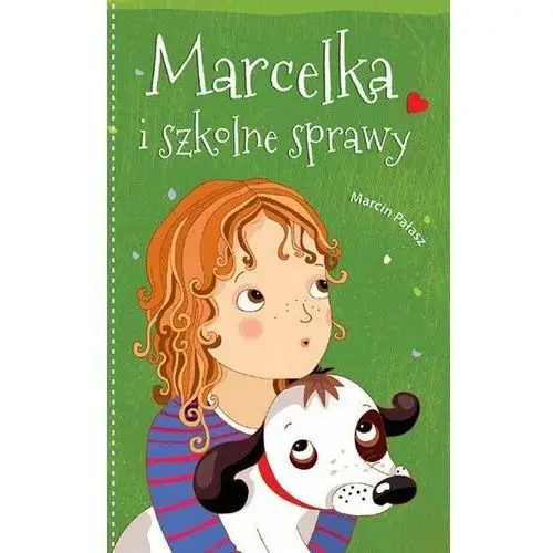 Marcelka i szkolne sprawy Bis