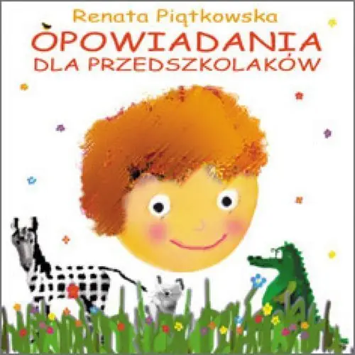 Opowiadania dla przedszkolaków