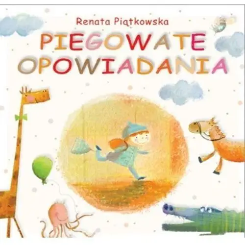 Piegowate opowiadania - Piątkowska Renata - książka